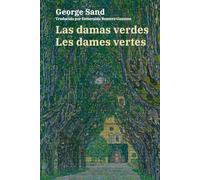Las damas verdes - Les dames vertes: Texto paralelo bilingüe - Édition bilingue: Francés - Español / Français - Espagnol: 69 (Ediciones Bilingües)