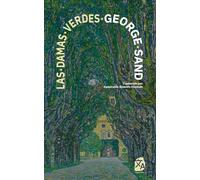 Las damas verdes: Nueva traducción al español: 72 (Clásicos en español)