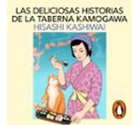 Las Deliciosas Historias De La Taberna Kamogawa (taberna Kamogawa 2) (