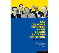 Las derechas europeas en un mundo en transformación (1970-2000) (COMARES HISTORIA)