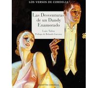 Las Desventuras De Un Dandy Enamorado