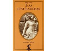 LAS DEVORADORAS: 1 (MR Sileno)