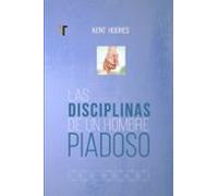 Las Disciplinas De Un Hombre Piadoso (ebook)