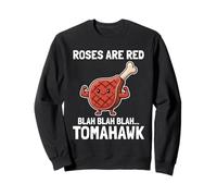 Las Divertidas Rosas de Filete Tomahawk Son Carne de músculo de Juego de Palabras Rojas Sudadera