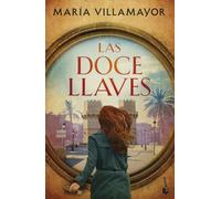Las doce llaves: Las doce llaves, 1 (Novela)