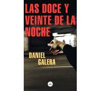 Las doce y veinte de la noche | Daniel Galera
