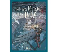 Las dos mitades de la luna: 9 (Bromelia)