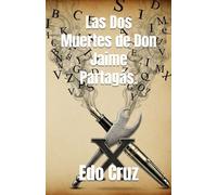 Las Dos Muertes de Don Jaime Partagás.