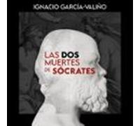 Las Dos Muertes De Sócrates