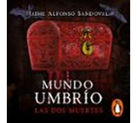 Las Dos Muertes (mundo Umbrío 1) (audiolibro)