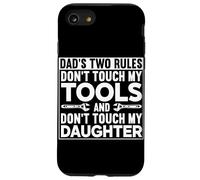 Las Dos Reglas de papá: no toques a mis Herramientas ni a mi Hija Carcasa para iPhone SE (2020) / 7/8