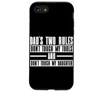 Las Dos Reglas de papá: no toques a mis Herramientas ni a mi Hija Carcasa para iPhone SE (2020) / 7/8