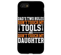 Las Dos Reglas de papá: no toques a mis Herramientas ni a mi Hija Carcasa para iPhone SE (2020) / 7/8