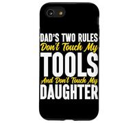 Las Dos Reglas de papá: no toques a mis Herramientas ni a mi Hija Carcasa para iPhone SE (2020) / 7/8