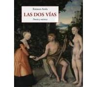 Las dos vías: Poesía y mística: 232 (Los pequeños libros de la sabiduría)
