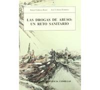 Las drogas de abuso: un reto sanitario,: 53 (Estudios)