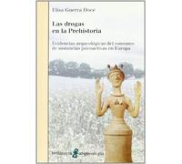 Las drogas en la prehistoria (ARQUEOLOGIA)