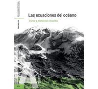 Las ecuaciones del océano. Teoría y problemas resueltos.: 75 (Manuais. Serie de manuais didácticos)