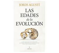 LAS EDADES DE LA EVOLUCIÓN (Arqueología)