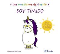 Las emociones de Gastón. Soy tímido (Castellano - A PARTIR DE 3 AÑOS - LIBROS DIDÁCTICOS - Libros de emociones)