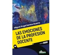 LAS EMOCIONES DE LA PROFESION DOCENTE