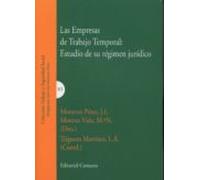 Las Empresas de Trabajo Temporal: estudio de su régimen jurídico