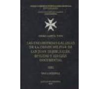 Las Encomiendas Gallegas De La Orden Militar De San Juan De Jerus Alen