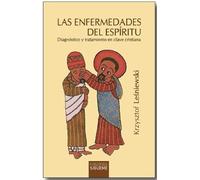 Las enfermedades del espíritu. Diagnóstico y tratamiento en clave cristiana.: 239 (Nueva Alianza)
