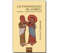 Las enfermedades del espíritu. Diagnóstico y tratamiento en clave cristiana.: 239 (Nueva Alianza)