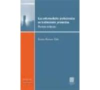 Las Enfermedades Profesionales En La Dimension Preventiva: Puntos Crit