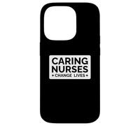 Las enfermeras cariñosas cambian vidas - Funny Nurse Carcasa para iPhone 14 Pro
