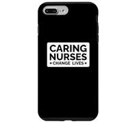 Las enfermeras cariñosas cambian vidas - Funny Nurse Carcasa para iPhone 7 Plus/8 Plus