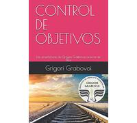 Las enseñanzas de Grigori Grabovoi acerca de Dios: CONTROL DE OBJETIVOS
