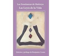 Las Enseñanzas de Maitreya: Las Leyes de la Vida