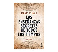 Las enseñanzas secretas de todos los tiempos [Paperback] Manly P. Hall