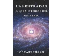 Las entradas a los misterios del universo