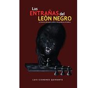 Las entrañas del león negro: Historia del grupo político más poderoso de Jalisco