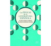 Las épocas de la literatura española (Ariel Letras)
