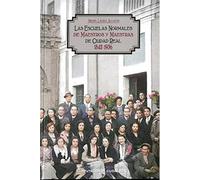 LAS ESCUELAS NORMALES DE MAESTROS Y MAESTRAS DE CIUDAD REAL 1842-1936: 230 (General)