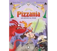 Las espadas del poder (Crónicas de Pizzania #2)