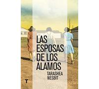 Las esposas de Los Álamos (El cuarto de las maravillas)