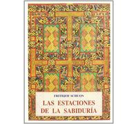 Las estaciones de la sabiduría | Frithjof Schuon