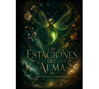 LAS ESTACIONES DEL ALMA