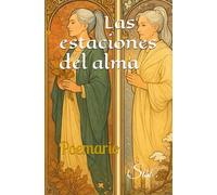 Las estaciones del alma: Poemario (Todo Poesía)