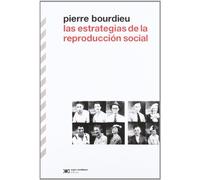 Las estrategias de la reproducción social (BIBLIOTECA CLASICA)