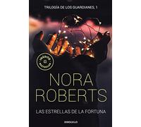 Las estrellas de la fortuna (Trilogía de los Guardianes 1) (Best Seller)
