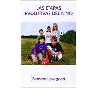 Las etapas evolutivas del niño (SIN COLECCION)