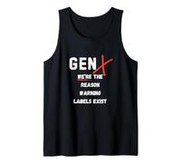 Las etiquetas de advertencia de razón de la generación X existen cita divertida Camiseta sin Mangas