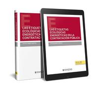 LAS ETIQUETAS ECOLÓGICAS ENERGÉTICAS EN LA CONTRATACIÓN PÚBLICA (Estudios)