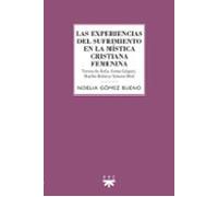 Las Experiencias Del Sufrimiento En La Mística Cristiana Femenina